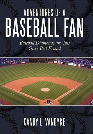 Carte Adventures of a Baseball Fan Candy L Vandyke