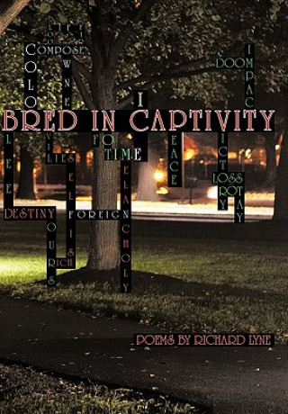 Kniha Bred in Captivity Richard Lyne