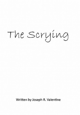 Knjiga Scrying Joseph R Valentine