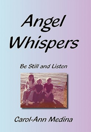 Könyv Angel Whispers Carol-Ann Medina