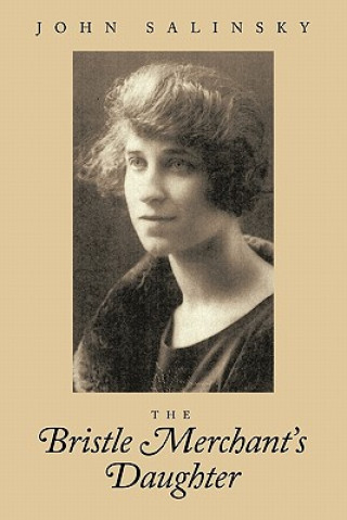 Könyv Bristle Merchant's Daughter John Salinsky