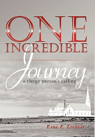 Könyv One Incredible Journey Earl F. Lindsay
