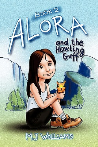 Könyv Alora and the Howling Guff M J Williams