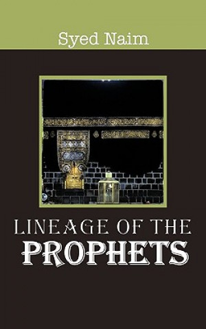 Kniha Lineage of the Prophets Syed Naim