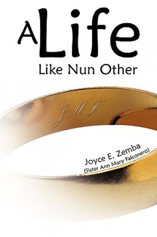 Könyv Life Like Nun Other Joyce E Zemba