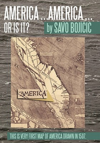 Carte America ... America ... Or Is It? Savo Bojicic