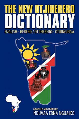 Knjiga New Otjiherero Dictionary Nduvaa Erna Nguaiko