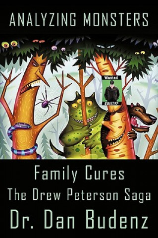 Buch Analyzing Monsters - Family Cures Dr Dan Budenz