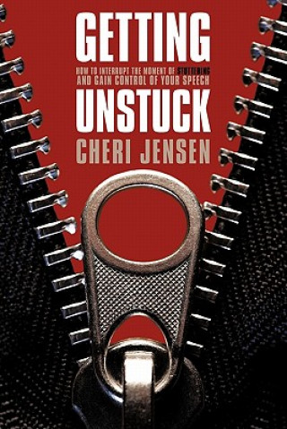 Kniha Getting Unstuck Cheri Jensen