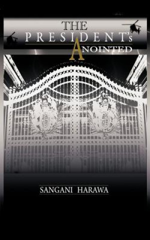 Buch President's Anointed Sangani Harawa