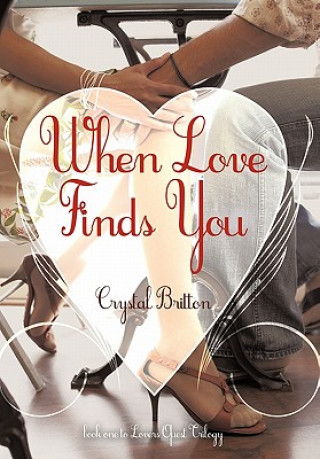 Kniha When Love Finds You Crystal Britton