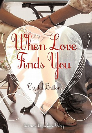 Könyv When Love Finds You Crystal Britton