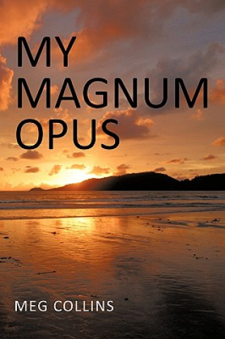 Kniha My Magnum Opus Meg Collins
