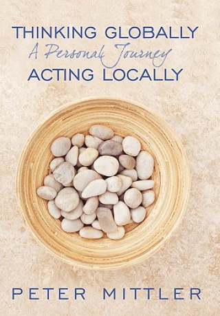 Βιβλίο Thinking Globallly Acting Locally Peter Mittler