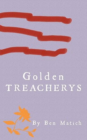 Book Golden Treacherys Ben Matich