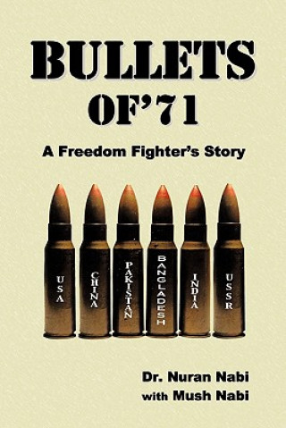 Книга Bullets of '71 Nuruna Nabi