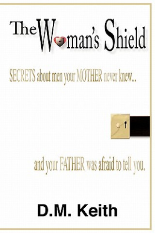 Book Woman's Shield D M Keith