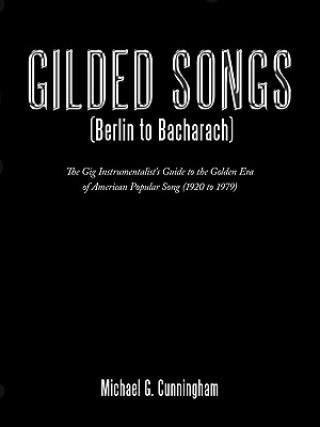 Book Gilded Songs (Berlin to Bacharach) Michael G Cunningham