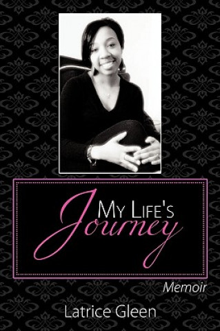 Książka My Life's Journey Latrice Gleen