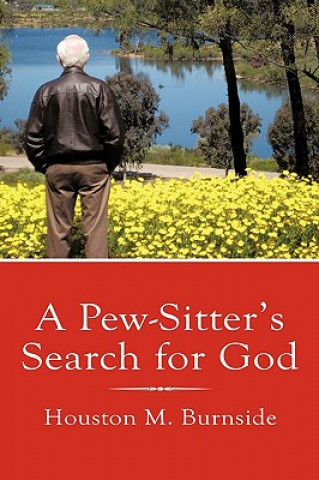 Buch Pew-Sitter's Search for God Houston M Burnside