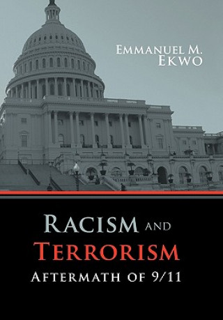 Książka Racism and Terrorism Emmanuel M Ekwo