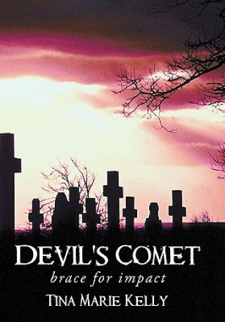Kniha Devil's Comet Tina Marie Kelly