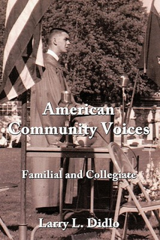 Książka American Community Voices Larry L Didlo