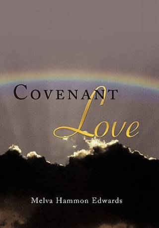 Carte Covenant Love Melva Hammon Edwards