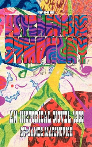 Book Psychedelic Symphony James Marinovich