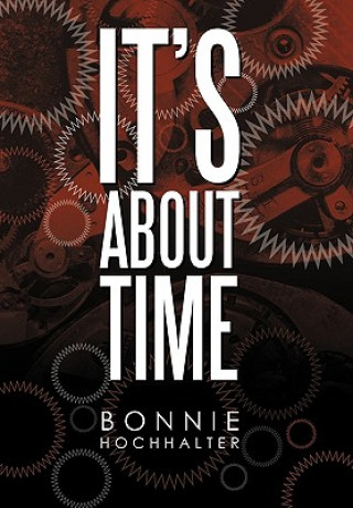 Buch It's About Time Bonnie Hochhalter