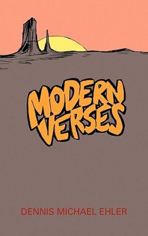 Knjiga Modern Verses Dennis Michael Ehler