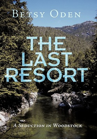Buch Last Resort Betsy Oden