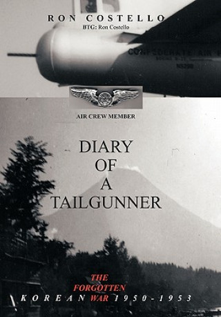 Książka Diary of a Tailgunner Ronald Costello