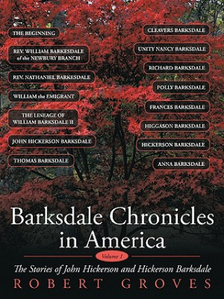 Książka Barksdale Chronicles in America, Vol I Robert Groves