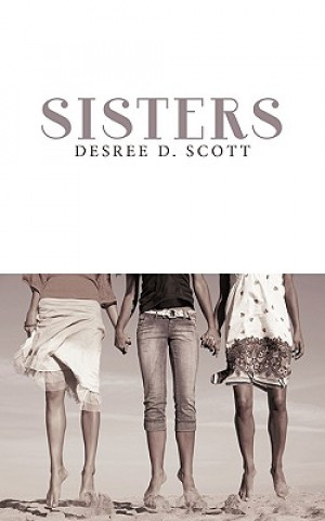 Knjiga Sisters Desree D Scott