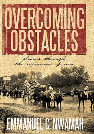 Книга Overcoming Obstacles Emmanuel C Nwamah