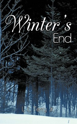 Knjiga Winter's End L L Terry Jr