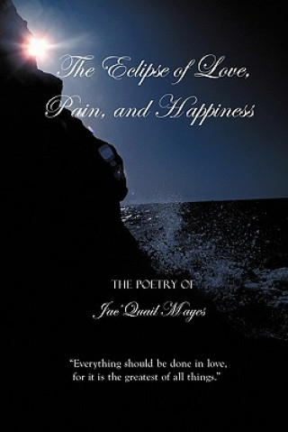 Libro Eclipse of Love, Pain, and Happiness Jac'quail Mayes