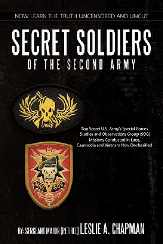 Livre Secret Soldiers of the Second Army Leslie A Chapman