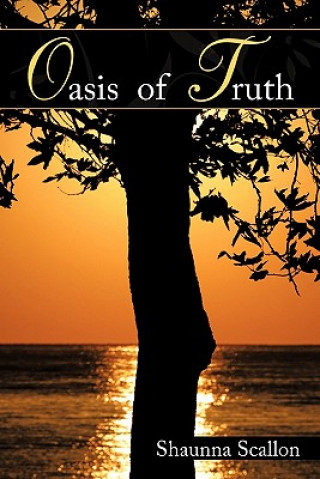 Книга Oasis of Truth Shaunna Scallon