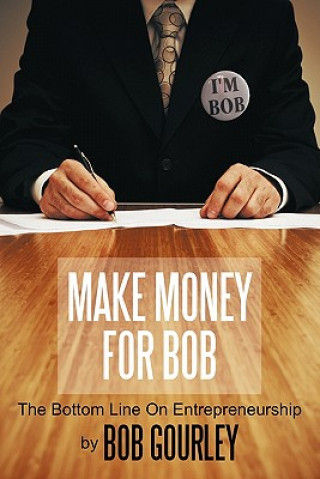 Carte Make Money for Bob Bob Gourley