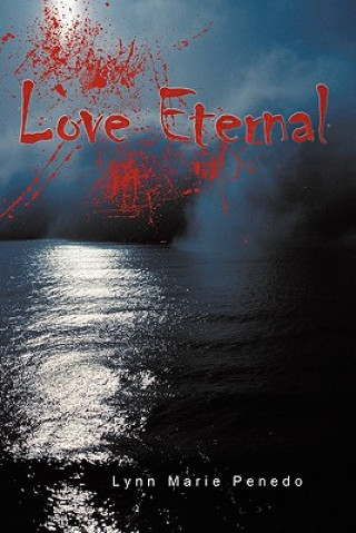 Książka Love Eternal Lynn Marie Penedo