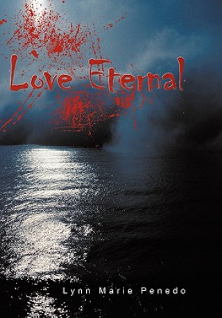 Książka Love Eternal Lynn Marie Penedo