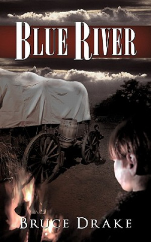 Книга Blue River Bruce Drake