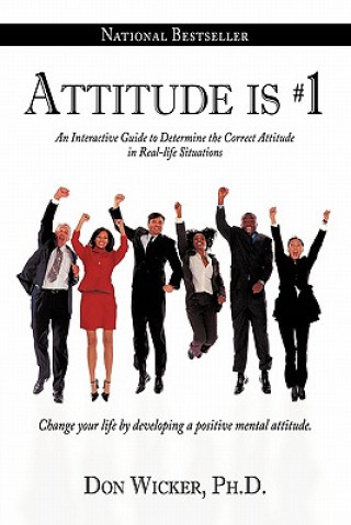 Book Attitude is #1 Don Wicker Ph D