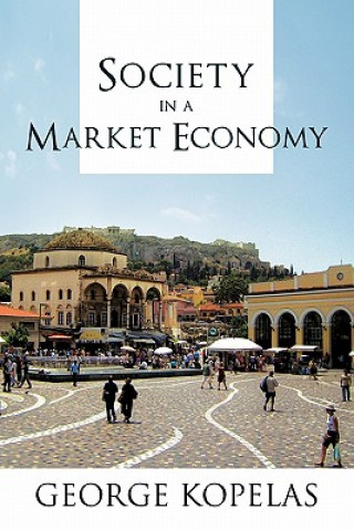 Kniha Society in a Market Economy George Kopelas
