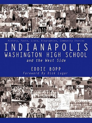 Könyv Indianapolis Washington High School and the West Side Eddie Bopp