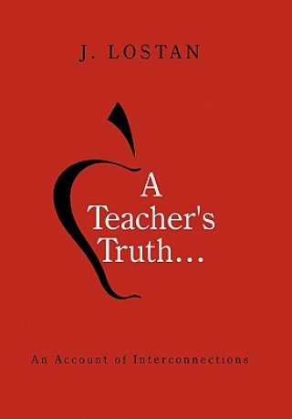 Книга Teacher's Truth... J Lostan