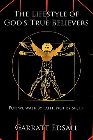 Carte Lifestyle of God's True Believers Garratt Edsall