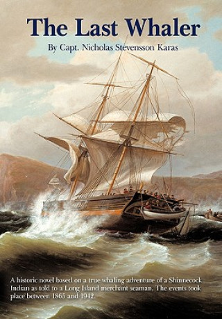 Книга Last Whaler Capt Nicholas Stevensson Karas